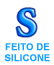 Feito de Silicone